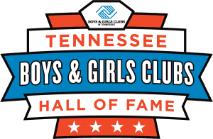 Boys & Girls Clubs in Tennessee Hall of Fame